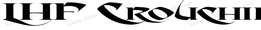 LHF Crouching Tiger CONVEX字体转换